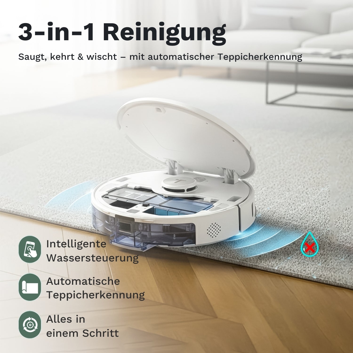 Saugroboter mit geöffnetem Innenraum zeigt 3-in-1 Reinigungssystem, erkennt Teppiche automatisch und steuert Wasser intelligent für Saugen, Wischen und Kehren in einem Schritt.